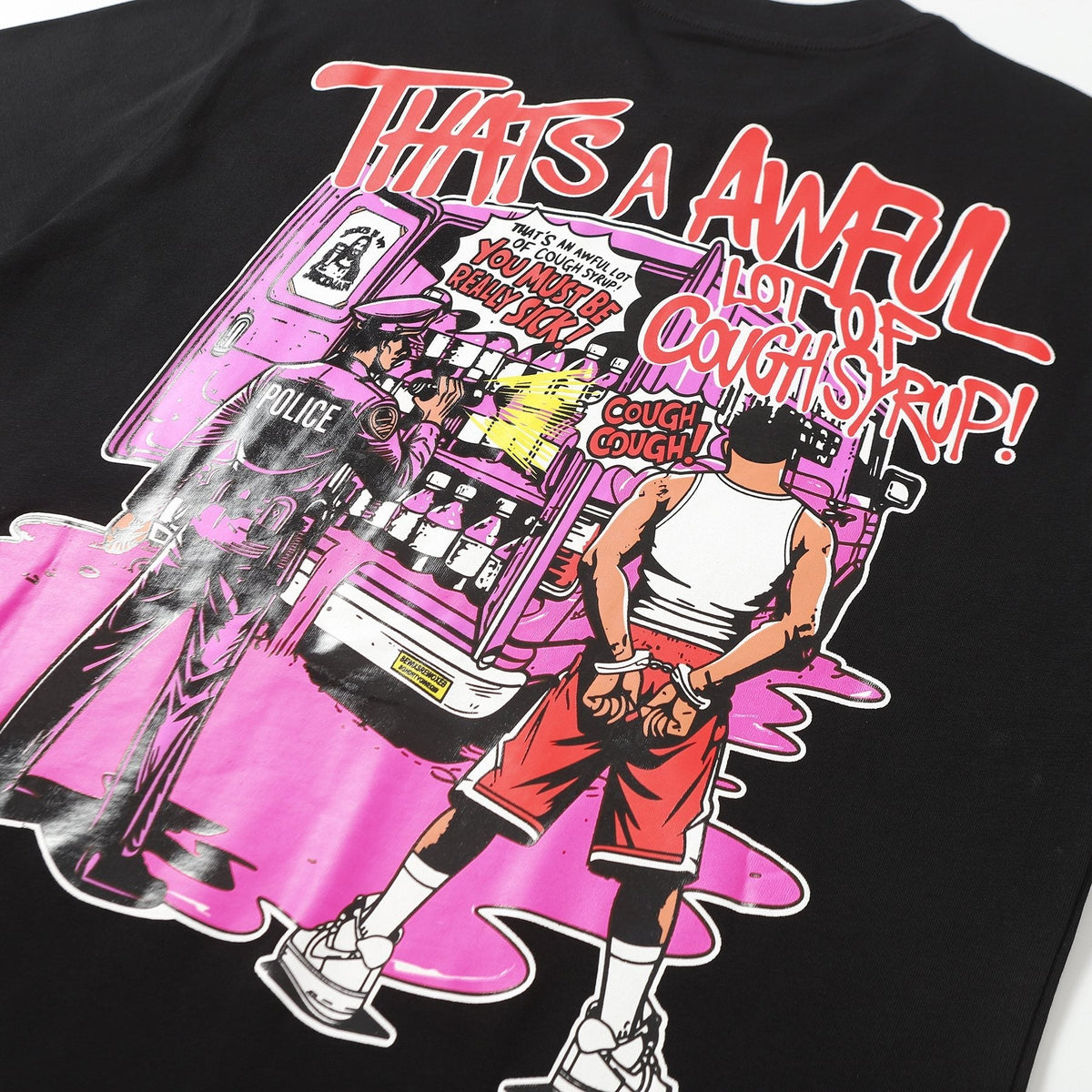 THAT'S A AWFUL LOT OF COUGH SYRUP Black Graphic T-Shirt